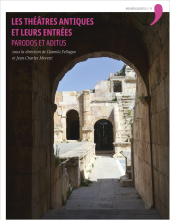 Les théâtres antiques et leurs entrées